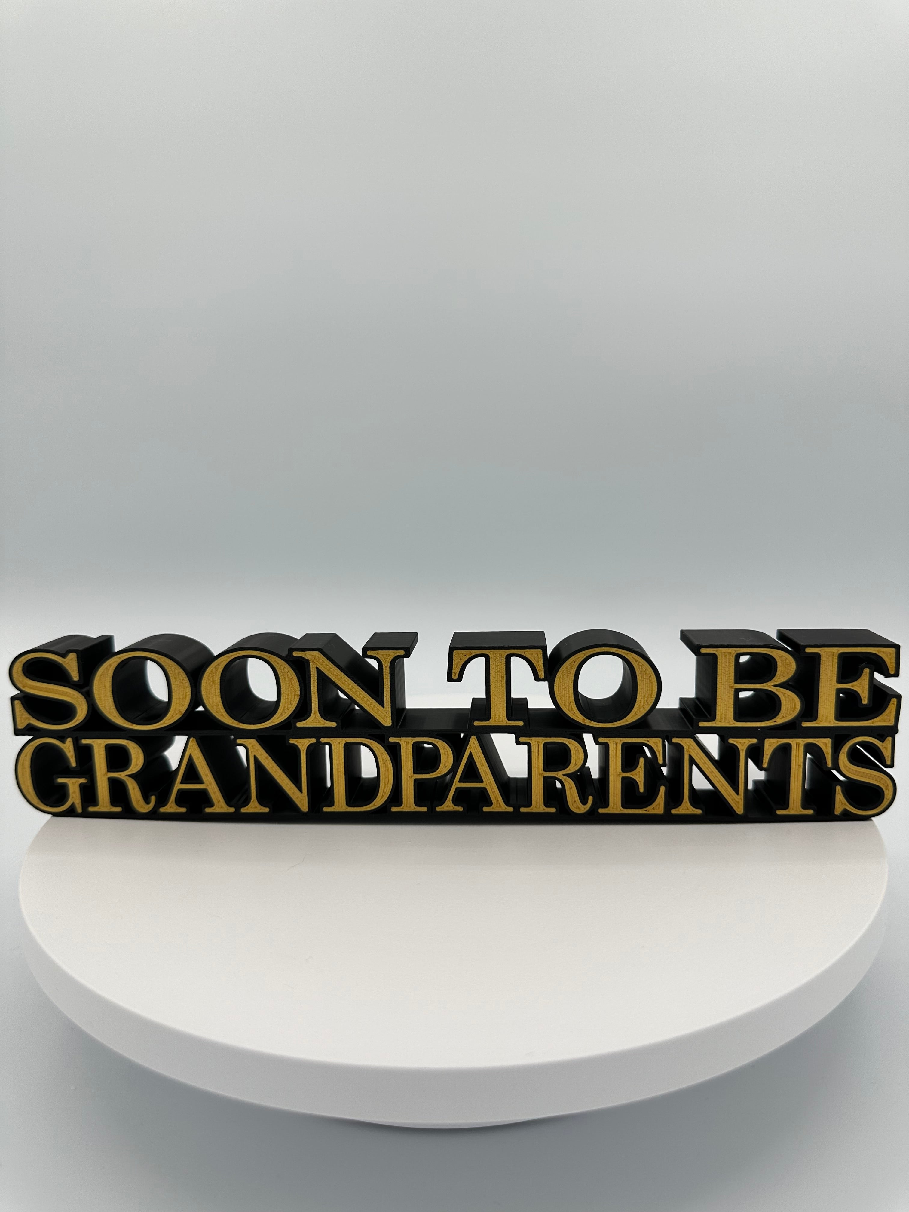 "Soon To Be A Grandparent" Wall or Desk Sign