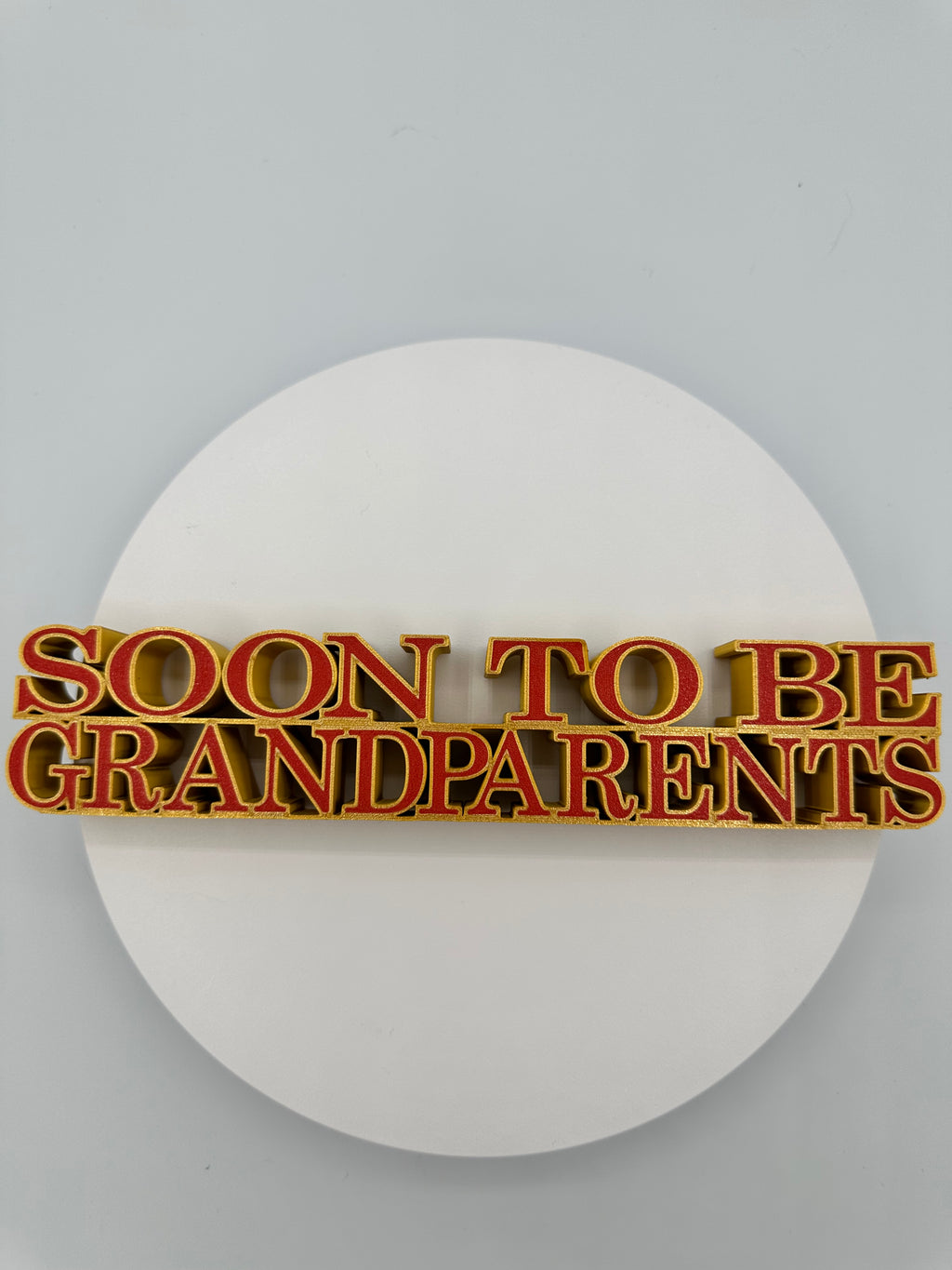 "Soon To Be A Grandparent" Wall or Desk Sign