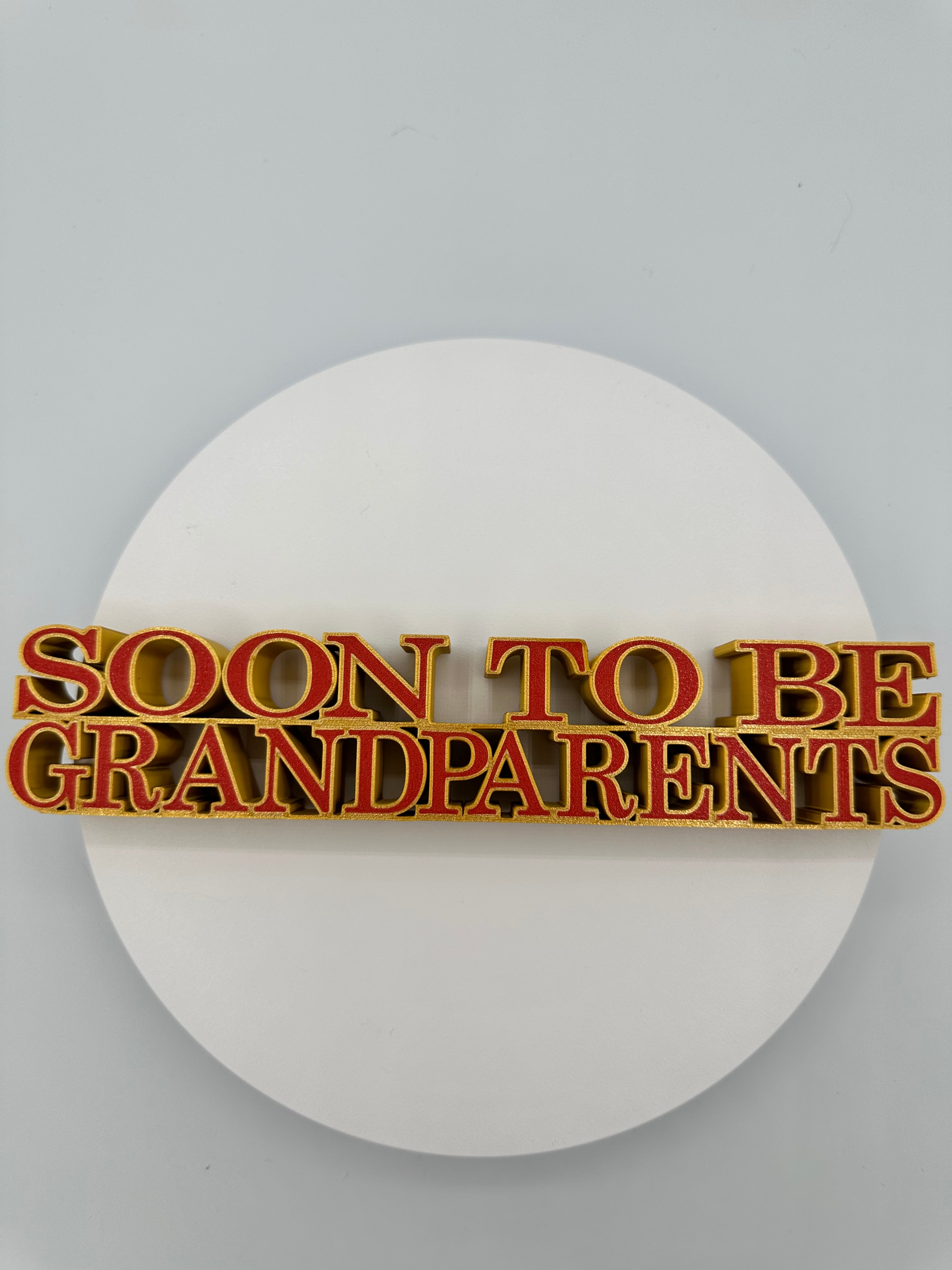 "Soon To Be A Grandparent" Wall or Desk Sign